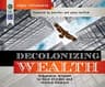 Decolonizing Wealth