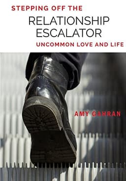 Stepping off the Relationship Escalator